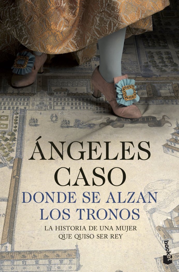 Donde se alzan los tronos, de Caso, Ángeles | portada del libro