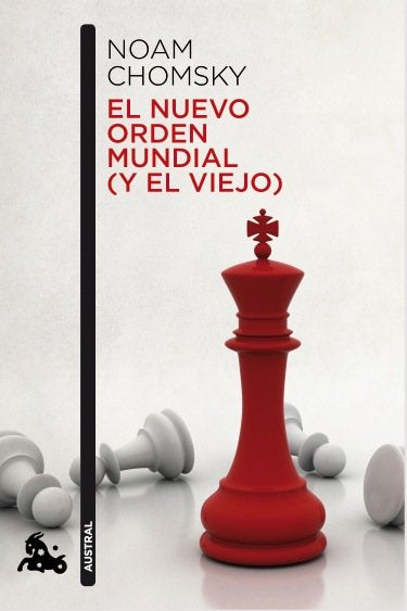 El nuevo orden mundial (y el viejo), de Chomsky, Noam | portada del libro