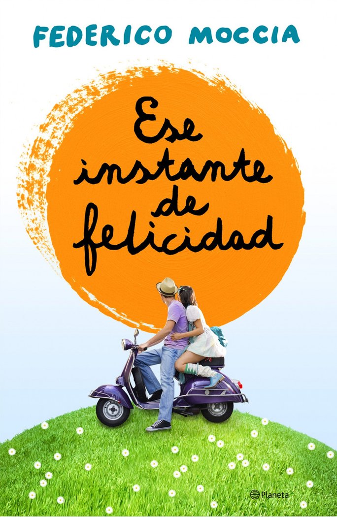 Ese instante de felicidad, de Moccia | portada del libro