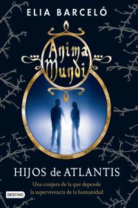 Hijos de Atlantis, de ELIA BARCELO | portada del libro