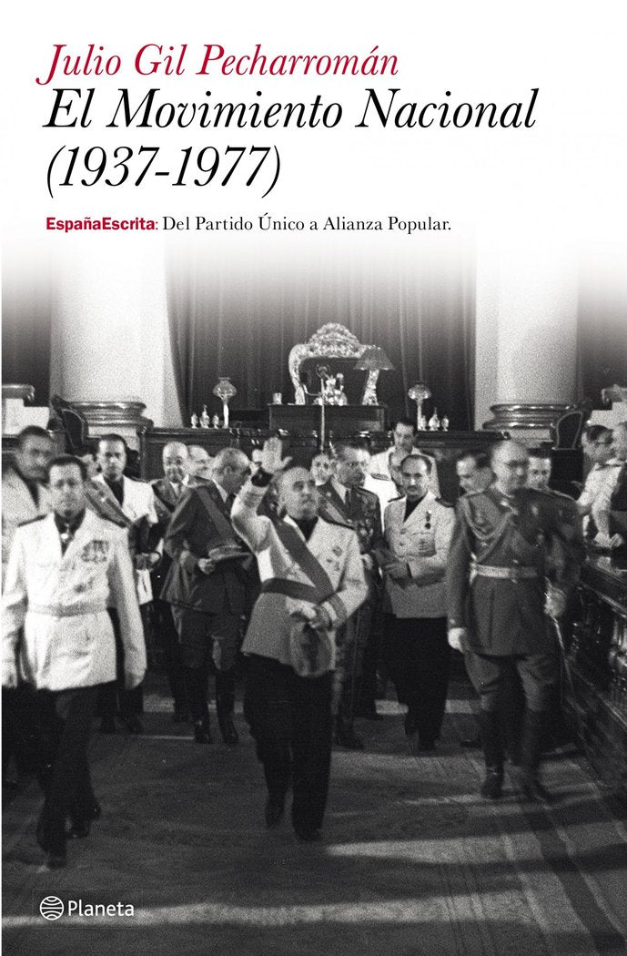 El Movimiento Nacional (1937-1977), de Gil Pecharromán | portada del libro