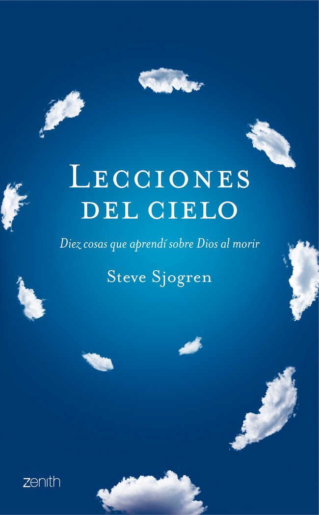 Lecciones del cielo, de Sjogren, Steve | portada del libro