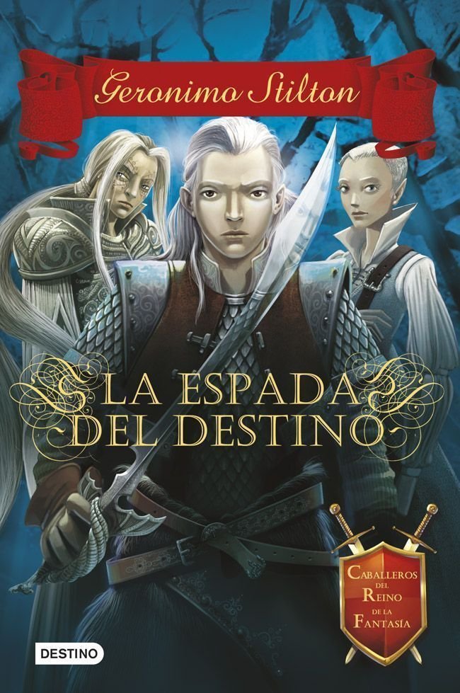 La espada del destino, de Stilton, Geronimo | portada del libro