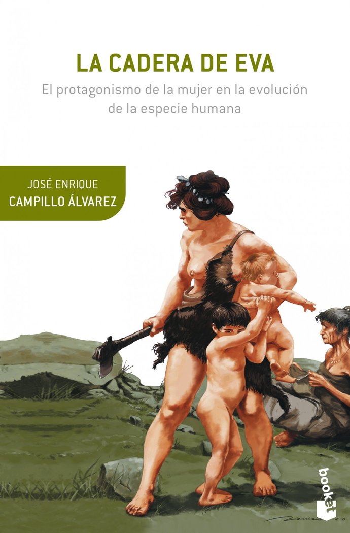 La cadera de Eva, de Campillo Álvarez, José Enrique | portada del libro