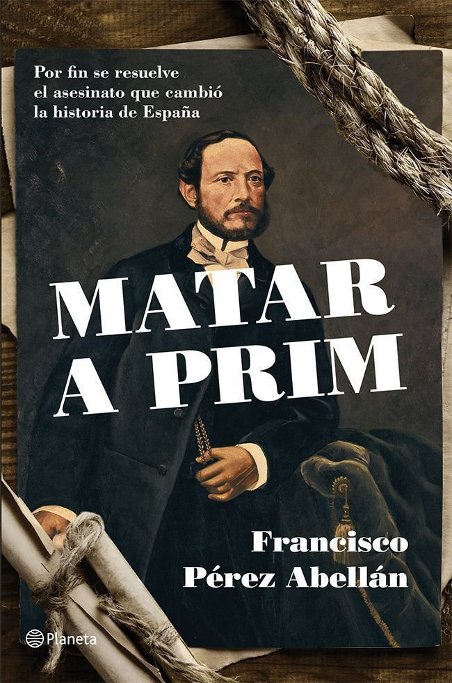 Matar a Prim, de Pérez Abellán | portada del libro