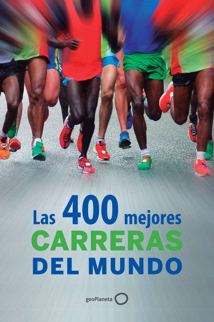 Las 400 mejores carreras del mundo, de AA. VV. | portada del libro