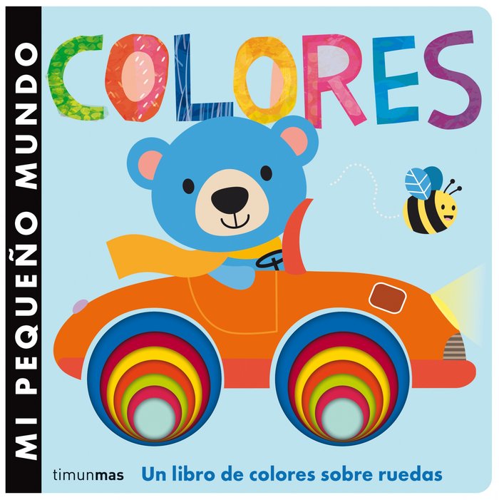 Mi pequeño mundo. Colores, de Little Tiger Press | portada del libro