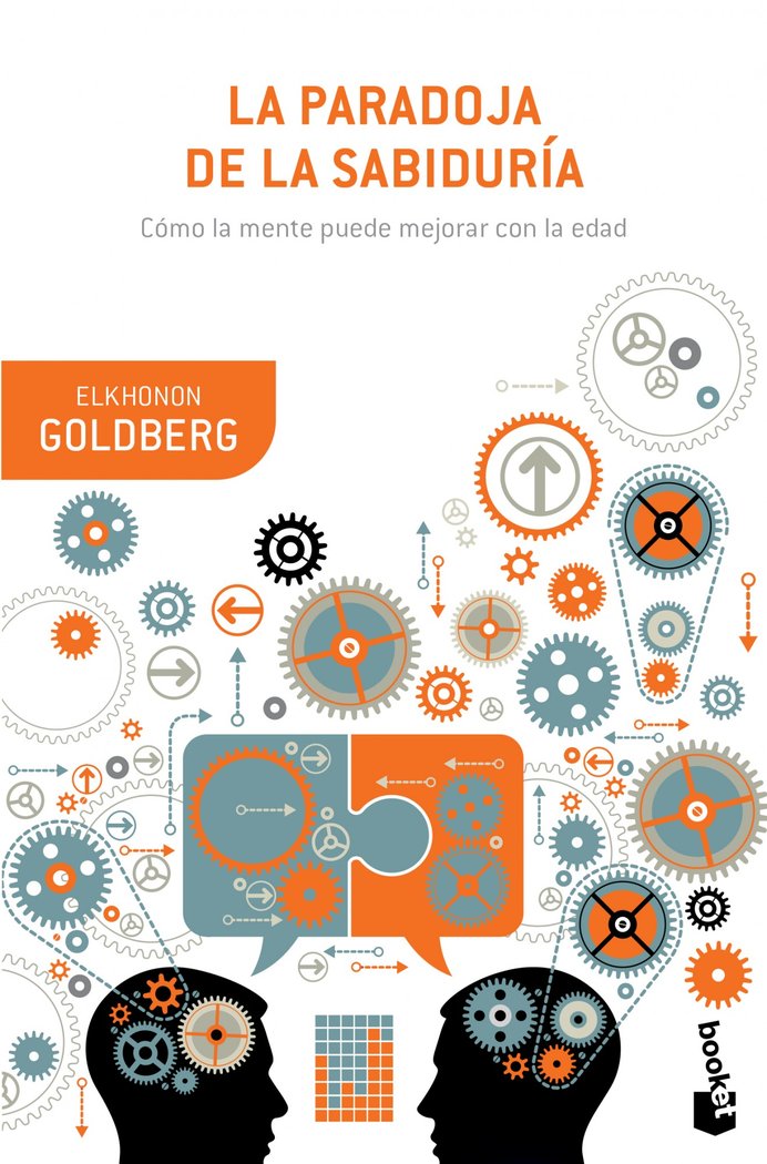 La paradoja de la sabiduría, de Goldberg, Elkhonon | portada del libro