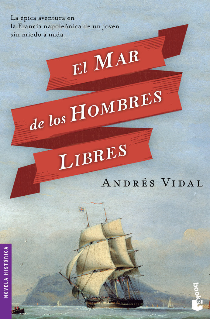 El mar de los hombres libres, de Vidal, Andrés | portada del libro