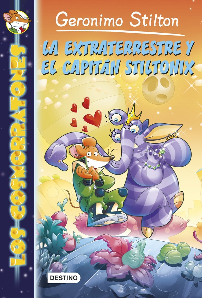 La extraterrestre y el capitán Stiltonix, de Stilton, Geronimo | portada del libro