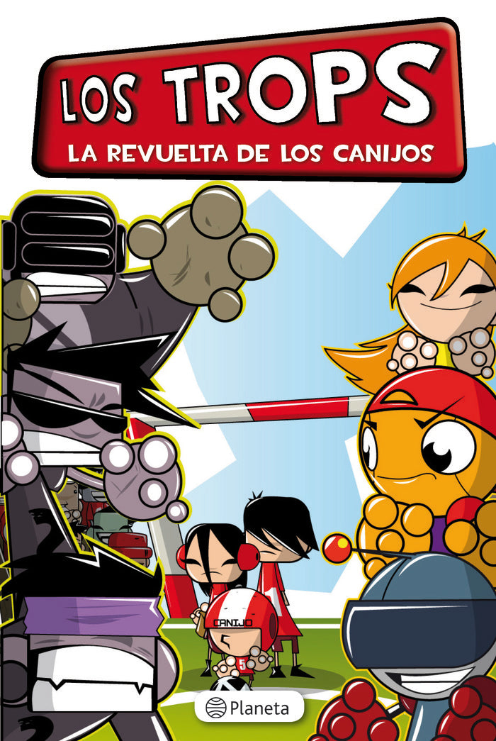 Los Trops. La revuelta de los canijos, de Mas, Arnau | portada del libro