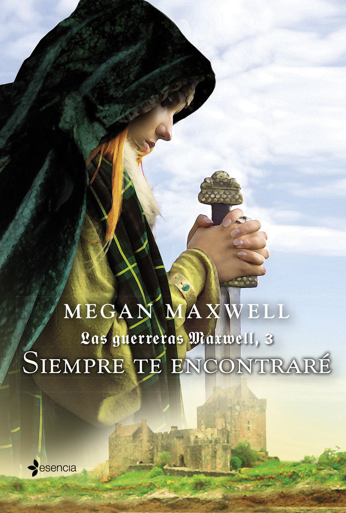Las Guerreras Maxwell, 3. Siempre te encontraré, de Maxwell, Megan | portada del libro