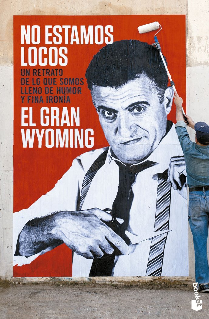 No estamos locos, de El Gran Wyoming | portada del libro