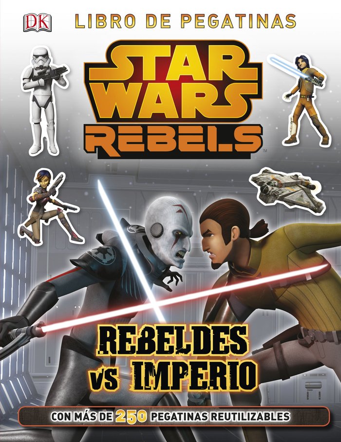 Star Wars Rebels. Rebeldes vs Imperio, de AA. VV. | portada del libro
