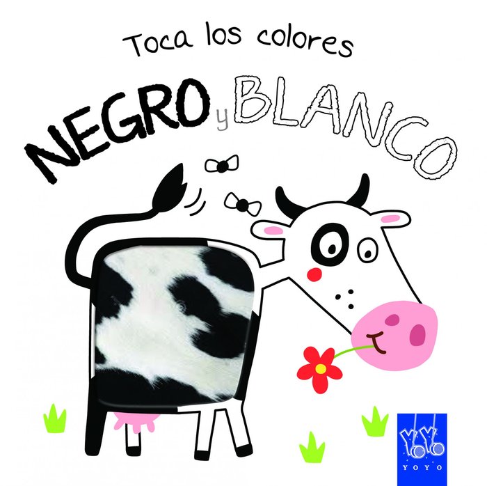 Toca los colores. Negro y blanco, de YOYO | portada del libro