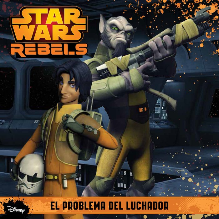 Star Wars Rebels. El problema del luchador, de AA. VV. | portada del libro
