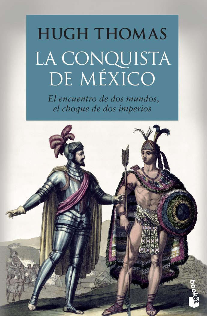 La conquista de México, de Thomas, Hugh | portada del libro