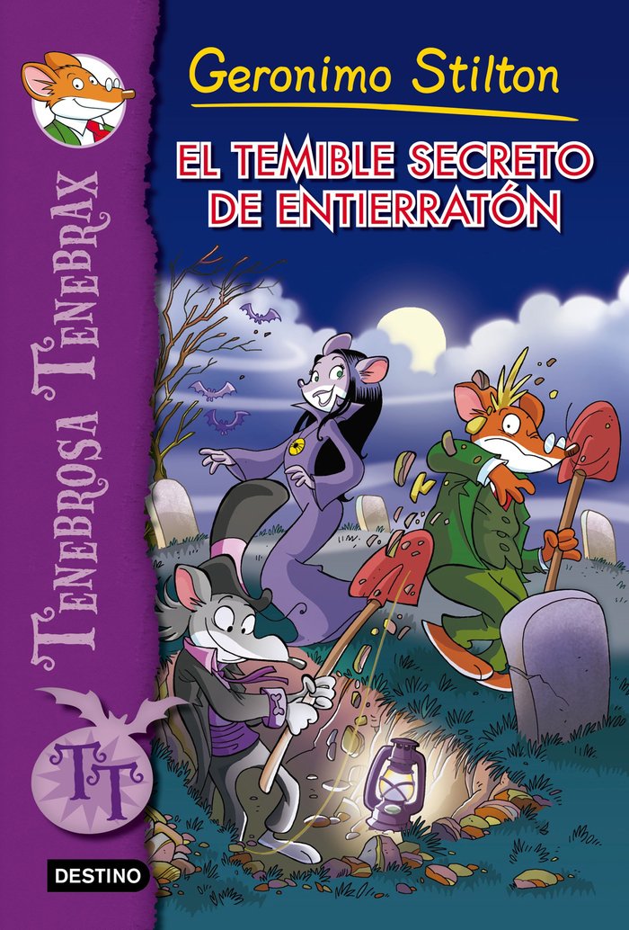 El temible secreto de Entierratón, de Stilton, Geronimo | portada del libro