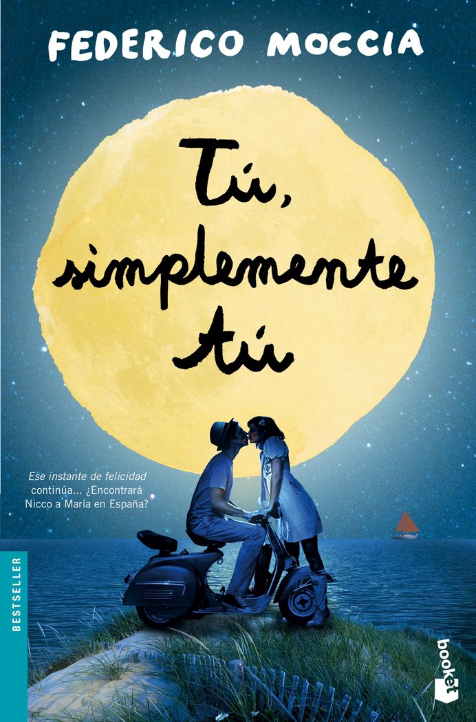Tú, simplemente tú, de Moccia, Federico | portada del libro