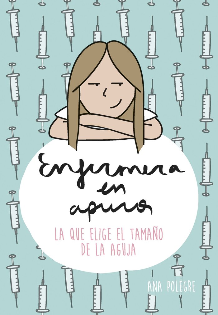 Enfermera en apuros, de Ana Polegre, Enfermera en apuros | portada del libro