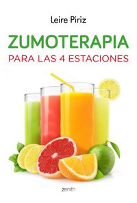 Zumoterapia para las 4 estaciones, de LEIRE PIRIZ | portada del libro