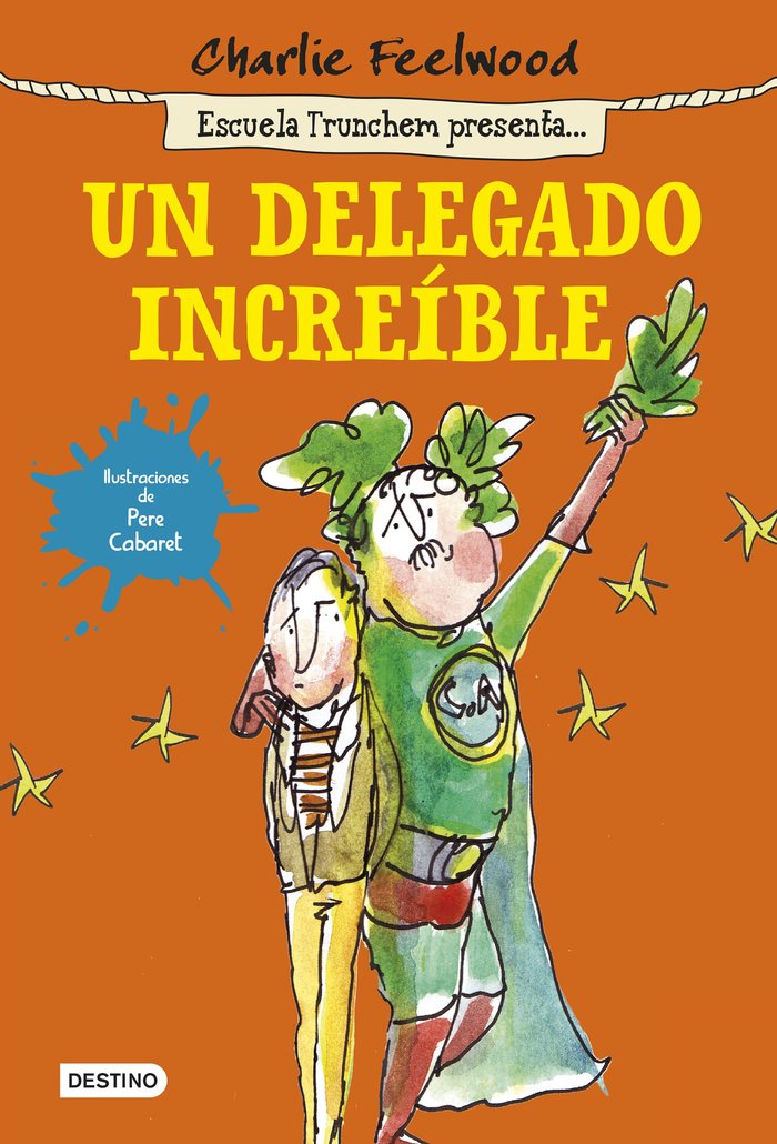 Un delegado increíble, de Feelwood | portada del libro