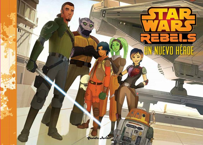 Star Wars Rebels. Un nuevo héroe, de AA. VV. | portada del libro