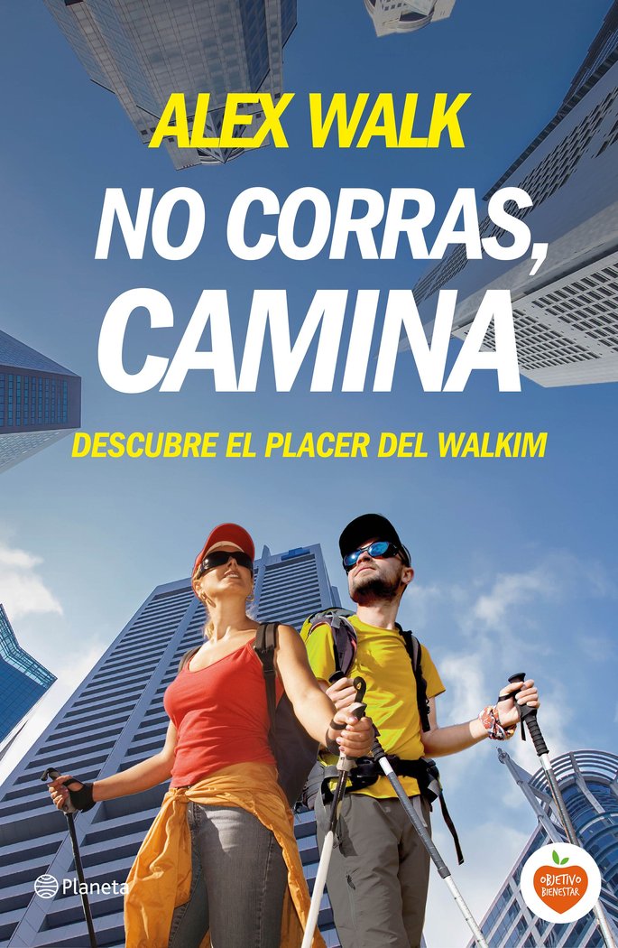 No corras, camina, de Walk, Alex | portada del libro