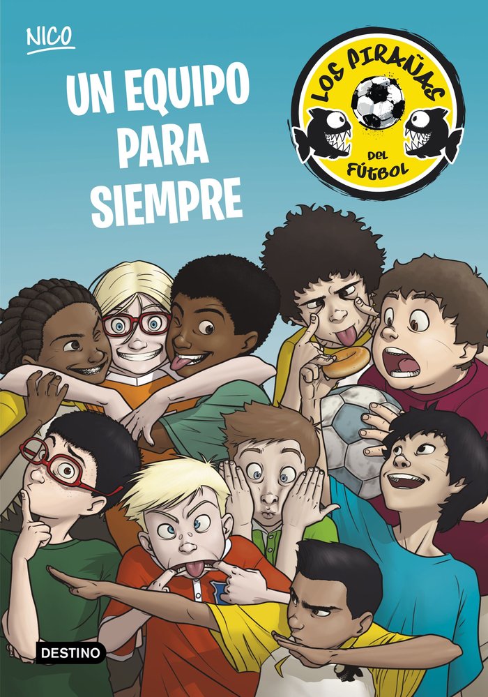 Un equipo para siempre, de Pérez Lladó, Adela | portada del libro