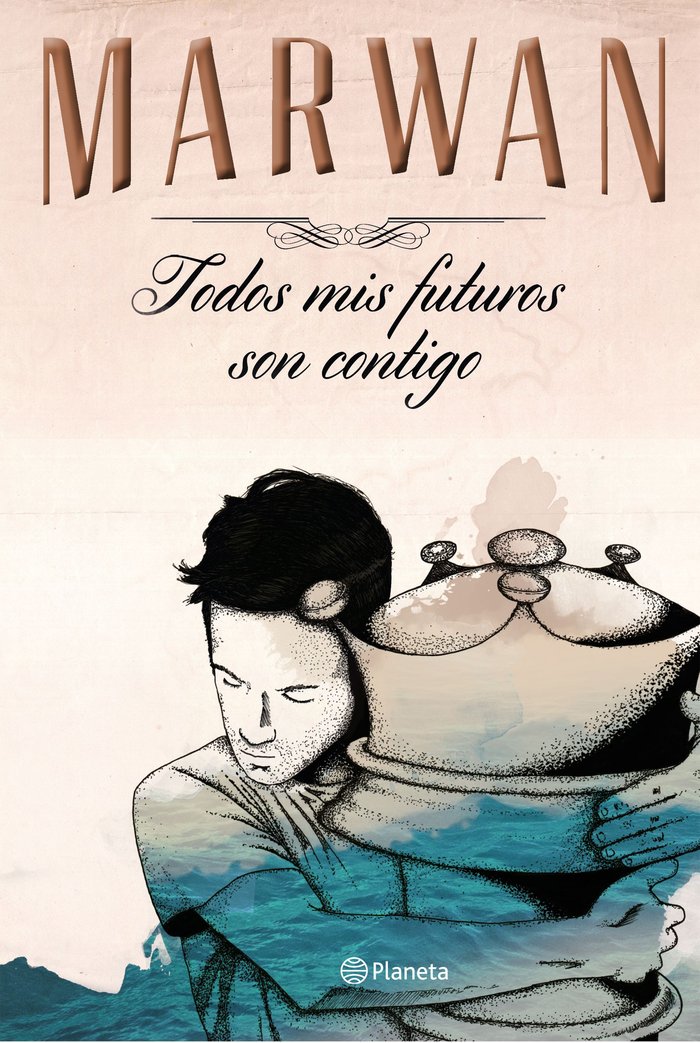 Todos mis futuros son contigo (edición especial), de Marwán | portada del libro