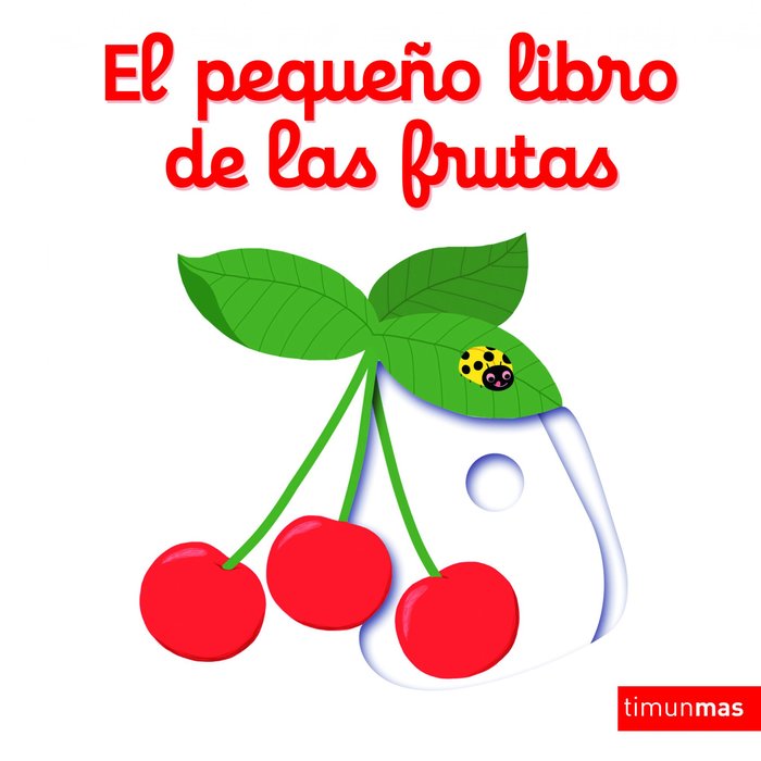 El pequeño libro de las frutas, de Choux, Nathalie | portada del libro