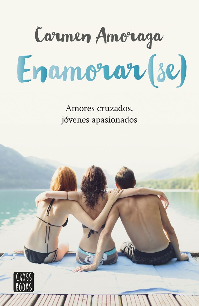 Enamorar(se), de Amoraga, Carmen | portada del libro