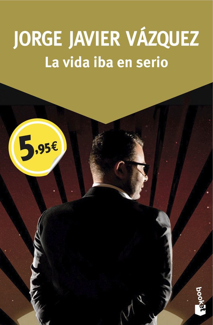 La vida iba en serio, de VAZQUEZ JORGE J | portada del libro