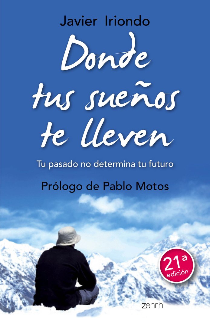 Donde tus sueños te lleven, de Iriondo Narvaiza, Javier | portada del libro