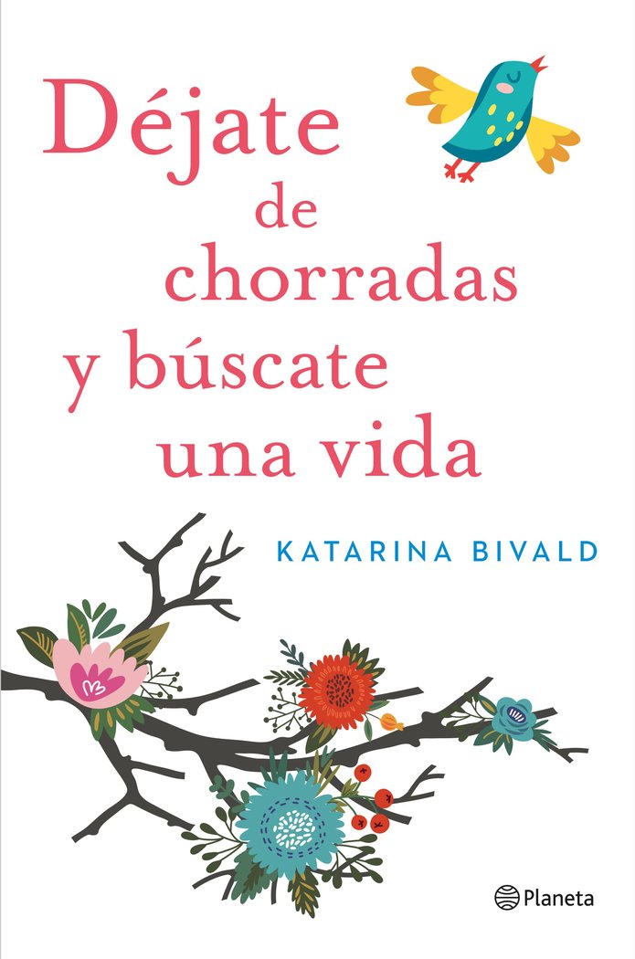 Déjate de chorradas y búscate una vida, de Bivald | portada del libro