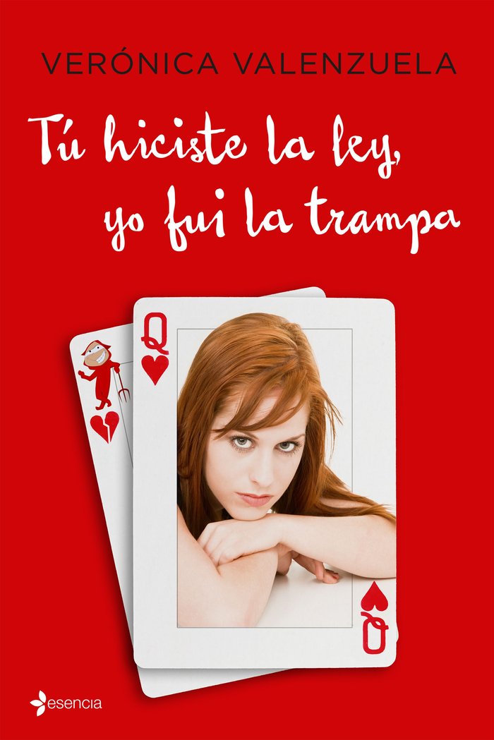 Tú hiciste la ley, yo fui la trampa, de Valenzuela, Verónica | portada del libro