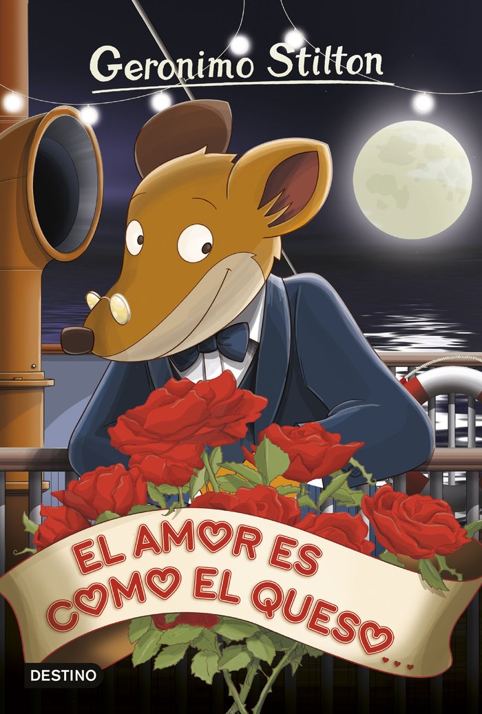El amor es como el queso, de Stilton, Geronimo | portada del libro