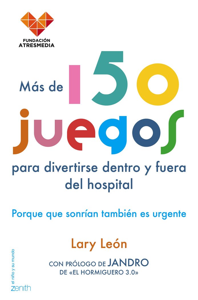 Más de 150 juegos para divertirse dentro y fuera del hospital, de León | portada del libro