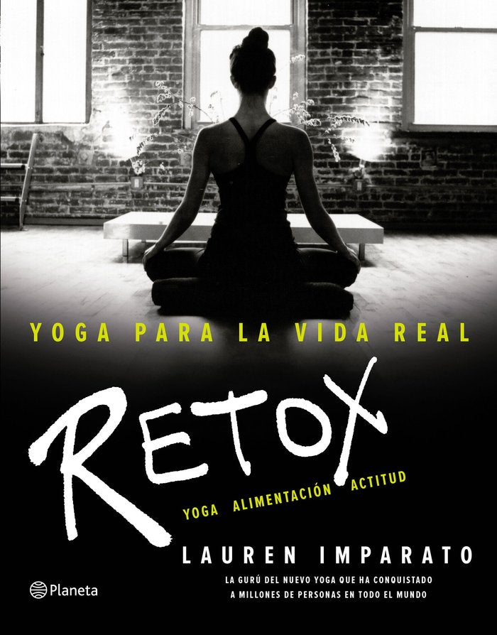 Yoga para la vida real. Retox, de Imparato, Lauren | portada del libro