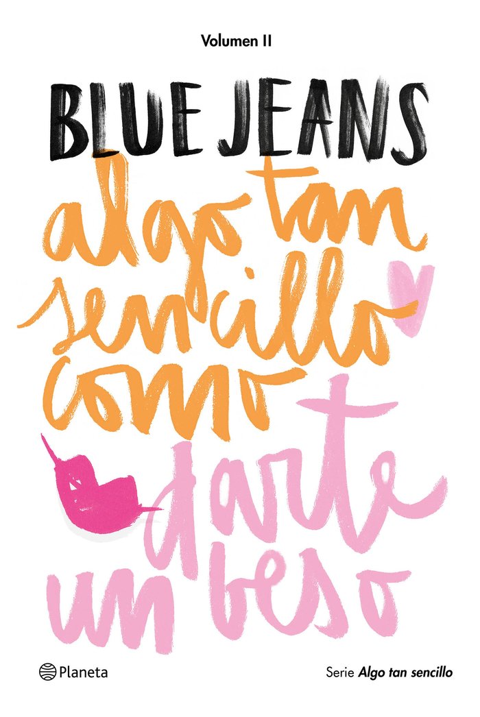 Algo tan sencillo como darte un beso (Serie Algo tan sencillo 2), de Blue Jeans | portada del libro