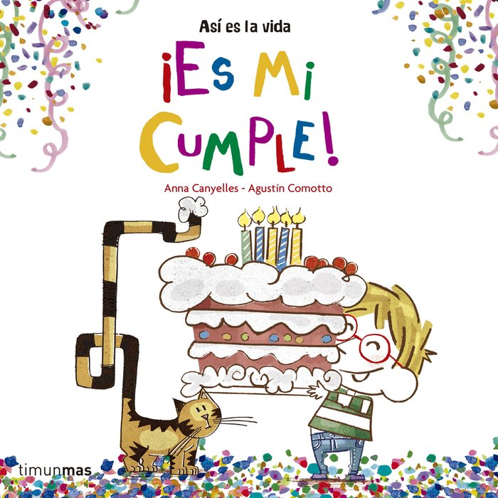¡Es mi cumple!, de Canyelles, Anna | portada del libro
