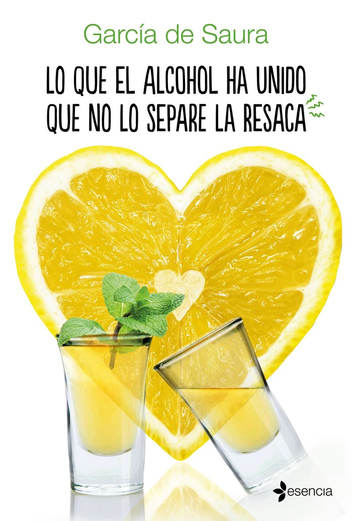 Lo que el alcohol ha unido que no lo separe la resaca, de García de Saura | portada del libro