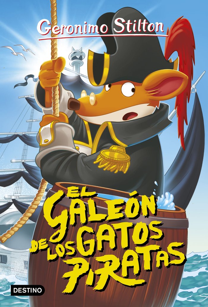 El galeón de los gatos piratas, de Stilton, Geronimo | portada del libro