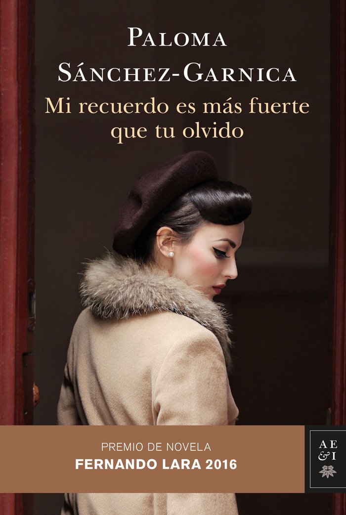 Mi recuerdo es más fuerte que tu olvido, de Sánchez-Garnica, Paloma | portada del libro