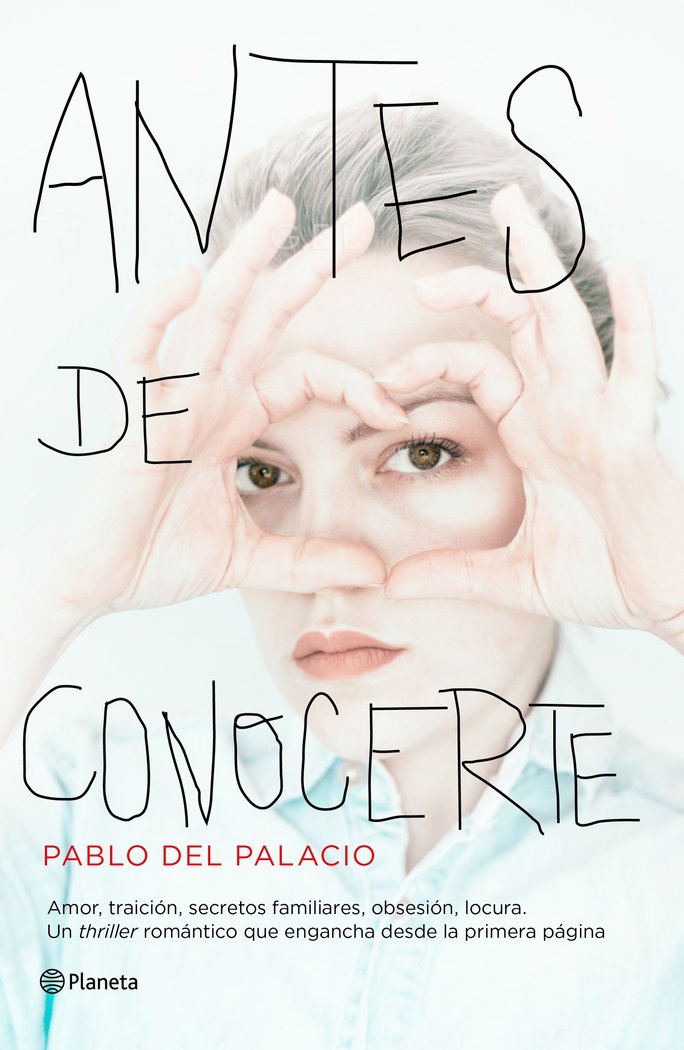 Antes de conocerte, de Palacio, Pablo del | portada del libro