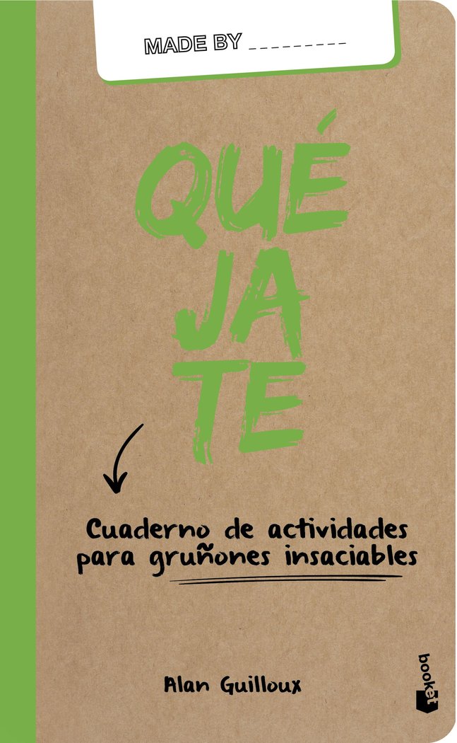 Quéjate, de Guilloux, Alan | portada del libro