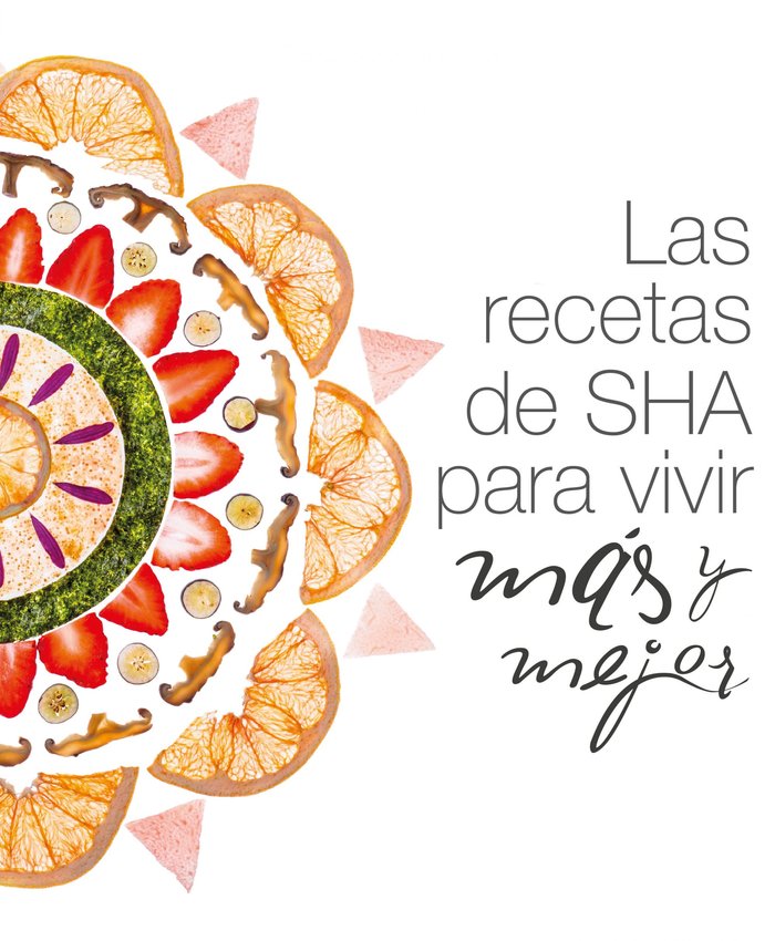 Las recetas de SHA para vivir más y mejor, de SHA | portada del libro