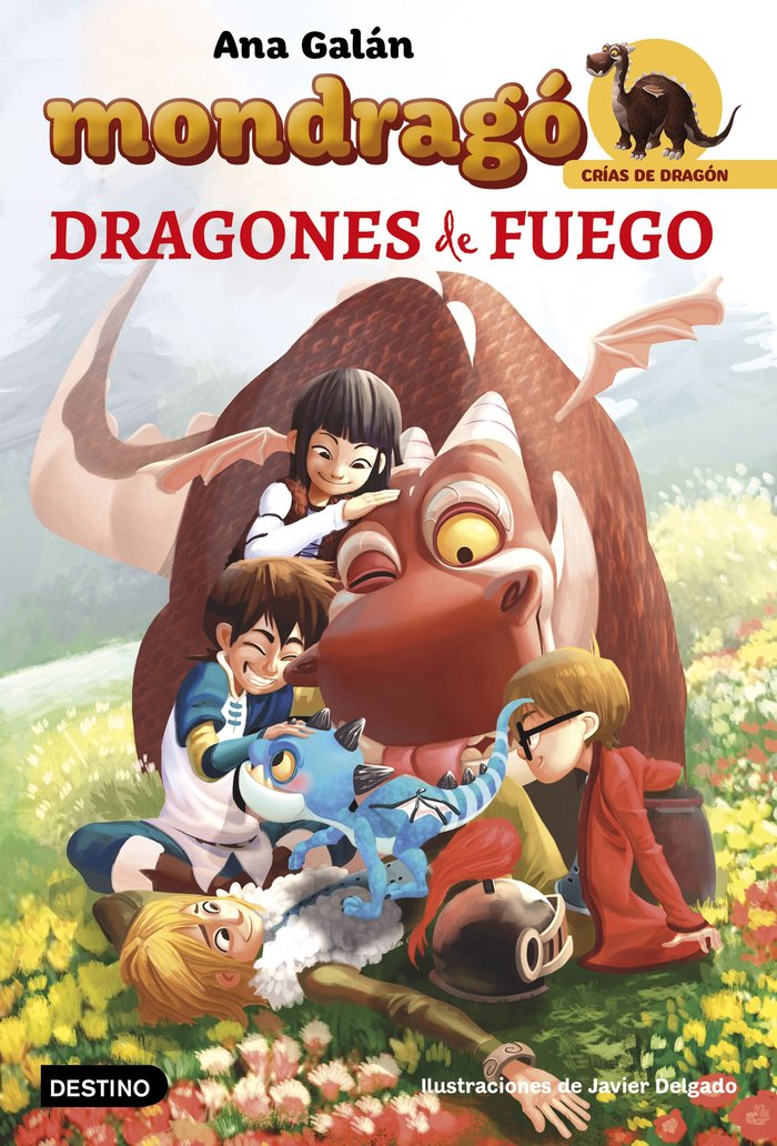 Mondragó. Dragones de fuego, de Galán, Ana | portada del libro