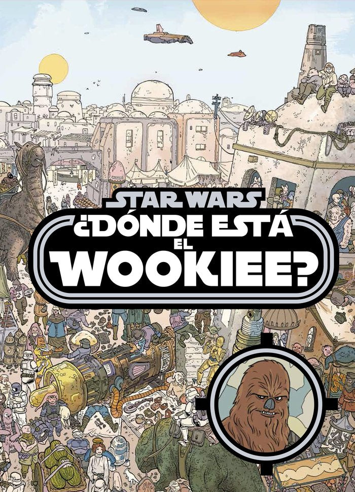 Star Wars. ¿Dónde está el wookiee?, de Star Wars | portada del libro