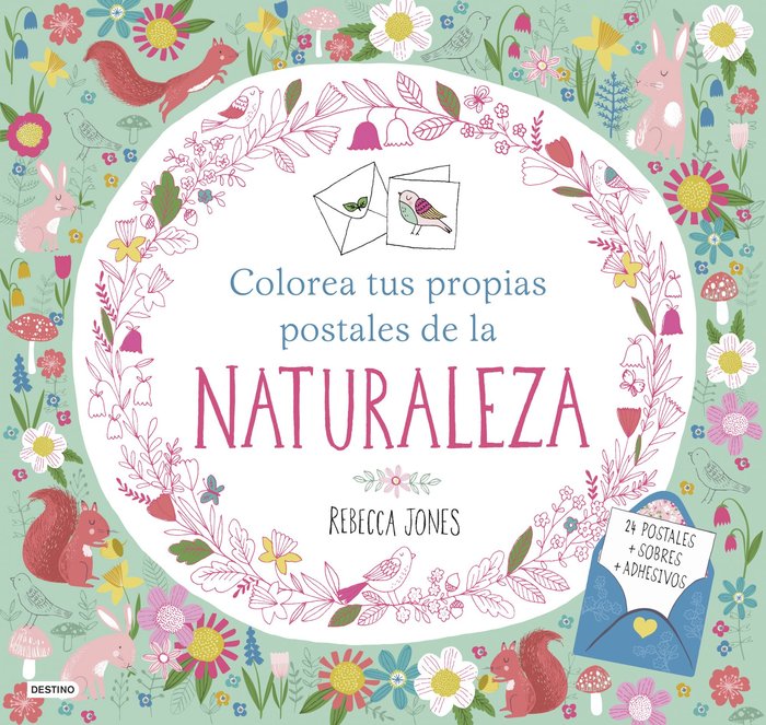 Colorea tus propias postales de la naturaleza, de Jones, Rebecca | portada del libro